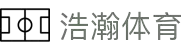 浩瀚体育·(中国)官方网站